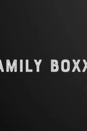 Family Boxxx